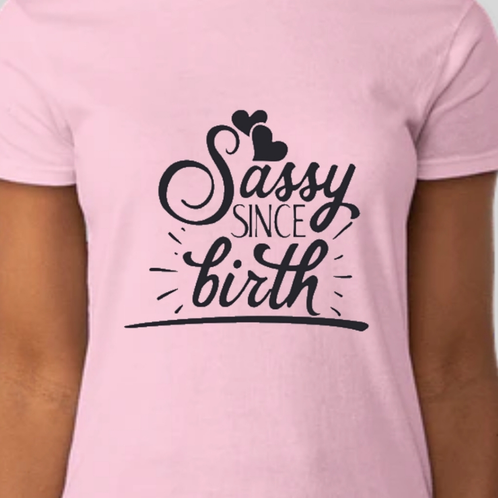 Sassy women's t-shirt